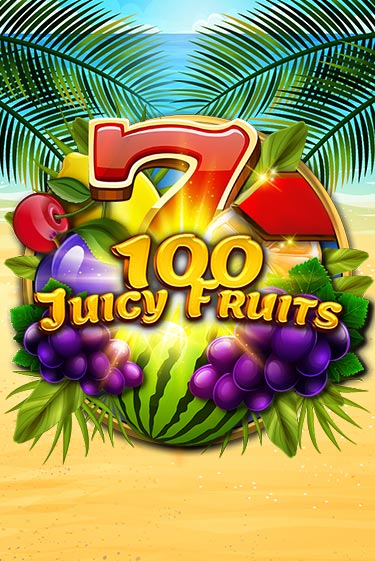 100 Juicy Fruits демо игра казино без регистрации | PokerDom