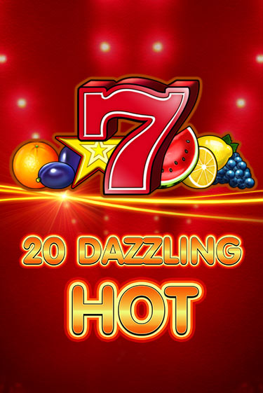 20 Dazzling Hot демо игра казино без регистрации | PokerDom