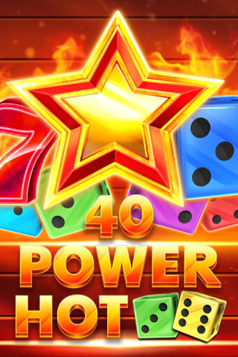 40 Power Hot Dice демо игра казино без регистрации | PokerDom