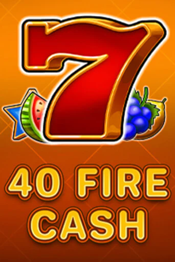 40 Fire Cash демо игра казино без регистрации | PokerDom