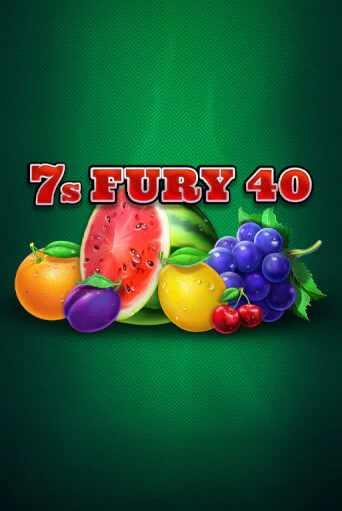 7s Fury 40 демо игра казино без регистрации | PokerDom