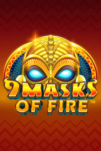 9 Masks Of Fire демо игра казино без регистрации | PokerDom