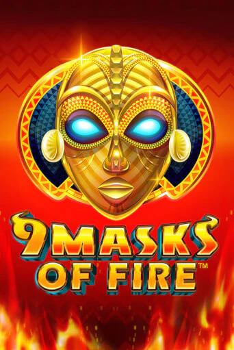 9 Masks of Fire демо игра казино без регистрации | PokerDom