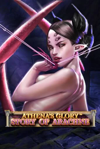 Athena's Glory - Story Of Arachne демо игра казино без регистрации | PokerDom