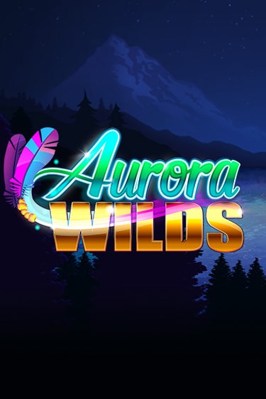 Aurora Wilds демо игра казино без регистрации | PokerDom