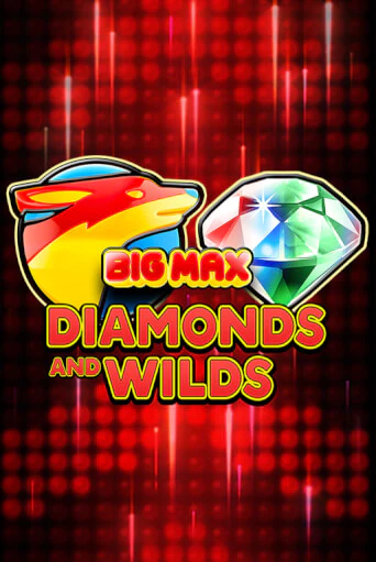 Big Max Diamonds and Wilds демо игра казино без регистрации | PokerDom