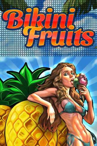 Bikini Fruits демо игра казино без регистрации | PokerDom