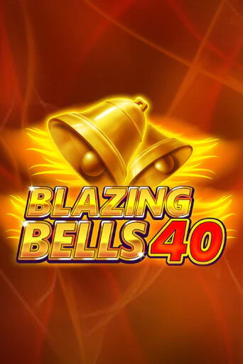 Blazing  Bells 40 демо игра казино без регистрации | PokerDom