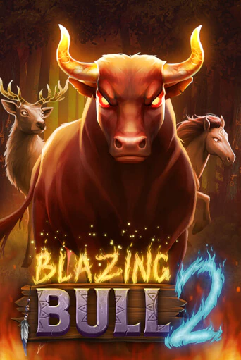 Blazing Bull 2 демо игра казино без регистрации | PokerDom