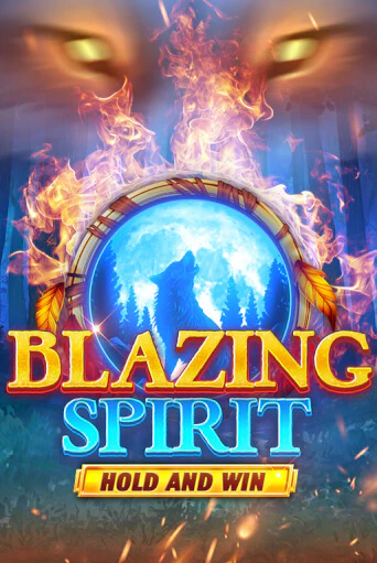 Blazing Spirit Hold and Win демо игра казино без регистрации | PokerDom