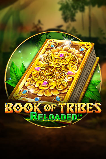 Book Of Tribes Reloaded демо игра казино без регистрации | PokerDom