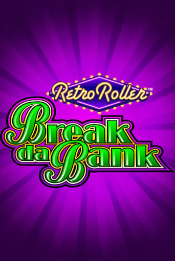 Break da Bank Retro Roller™ демо игра казино без регистрации | PokerDom