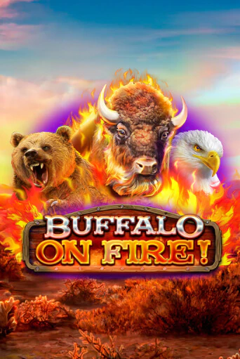 Buffalo on Fire! демо игра казино без регистрации | PokerDom