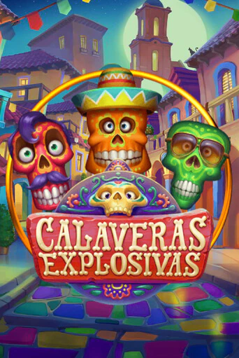 Calaveras Explosivas демо игра казино без регистрации | PokerDom