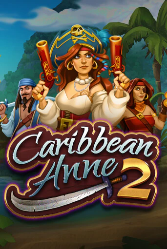 Caribbean Anne 2 демо игра казино без регистрации | PokerDom