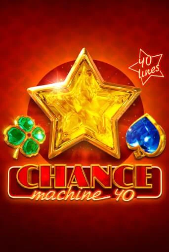 Chance Machine 40 демо игра казино без регистрации | PokerDom