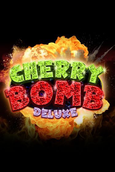 Cherry Bomb Deluxe демо игра казино без регистрации | PokerDom