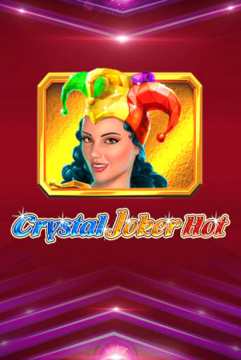 Crystal Joker Hot демо игра казино без регистрации | PokerDom