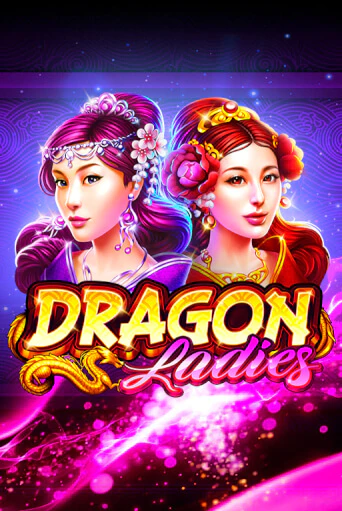 Dragon Ladies демо игра казино без регистрации | PokerDom