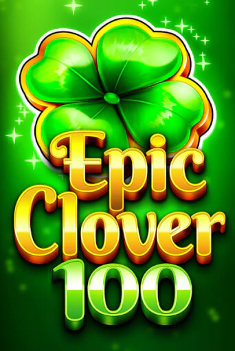 EPIC CLOVER 100 демо игра казино без регистрации | PokerDom