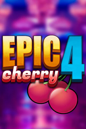 Epic Cherry 4 демо игра казино без регистрации | PokerDom