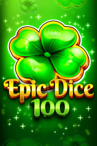 Epic Dice 100 демо игра казино без регистрации | PokerDom