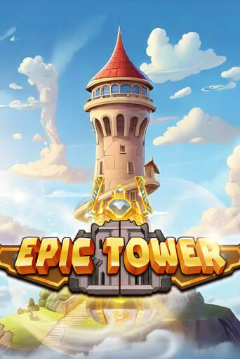 Epic Tower демо игра казино без регистрации | PokerDom