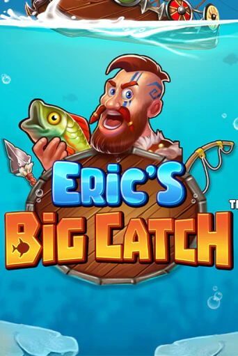 Eric’s Big Catch™ демо игра казино без регистрации | PokerDom