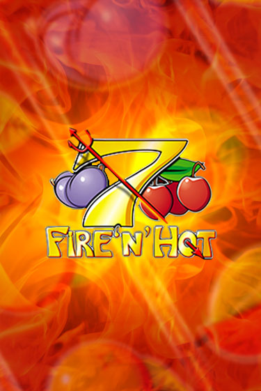 Fire 'n' Hot демо игра казино без регистрации | PokerDom