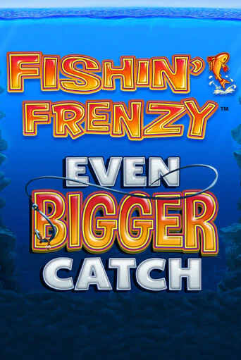 Fishin Frenzy Even Bigger Catch демо игра казино без регистрации | PokerDom