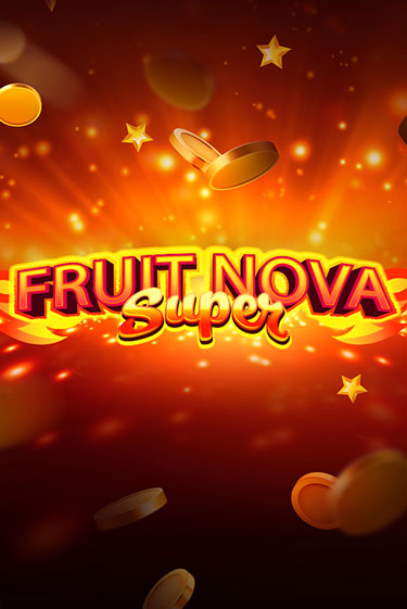 Fruit Super Nova демо игра казино без регистрации | PokerDom