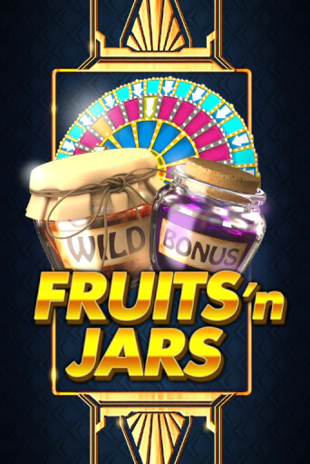 Fruits´n Jars демо игра казино без регистрации | PokerDom