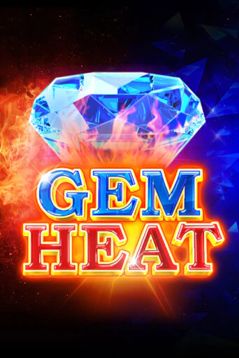 Gem Heat демо игра казино без регистрации | PokerDom