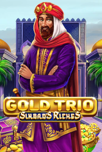 Gold Trio: Sinbad's Riches демо игра казино без регистрации | PokerDom