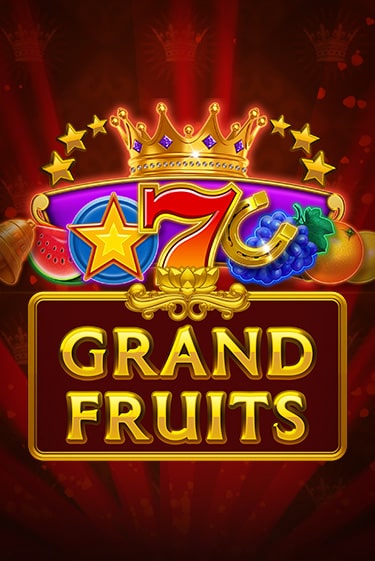 Grand Fruits демо игра казино без регистрации | PokerDom