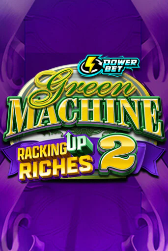 Green Machine Racking Up Riches 2 демо игра казино без регистрации | PokerDom