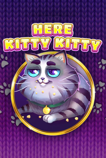 Here Kitty Kitty демо игра казино без регистрации | PokerDom