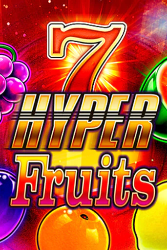 Hyper Fruits демо игра казино без регистрации | PokerDom