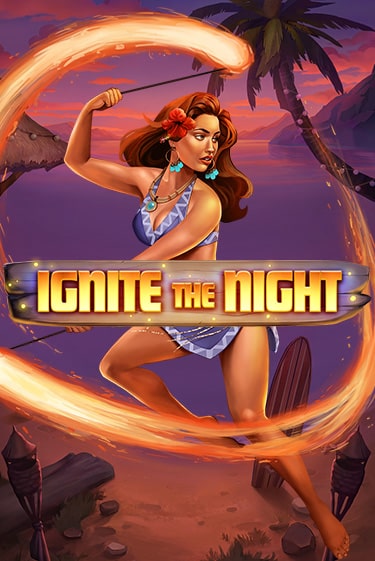 Ignite the Night демо игра казино без регистрации | PokerDom