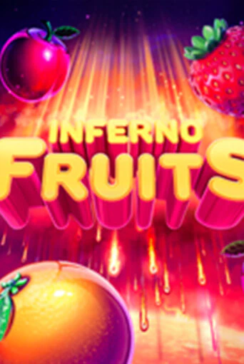 Inferno Fruits демо игра казино без регистрации | PokerDom