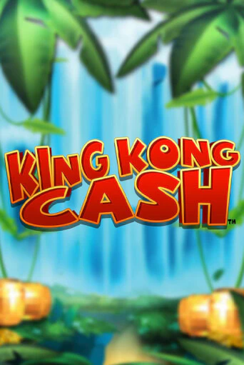 King Kong Cash демо игра казино без регистрации | PokerDom