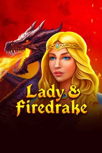 Lady & Firedrake демо игра казино без регистрации | PokerDom