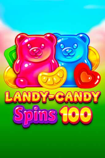 Landy-Candy Spins 100 демо игра казино без регистрации | PokerDom