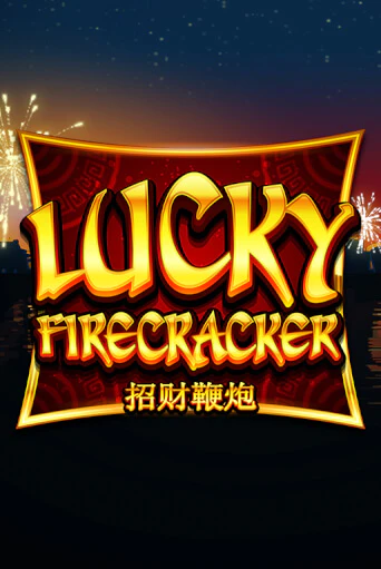 Lucky Firecracker демо игра казино без регистрации | PokerDom