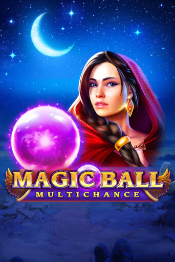 Magic Ball: Multichance демо игра казино без регистрации | PokerDom