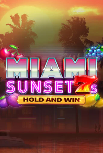 Miami Sunset 7s Hold and Win демо игра казино без регистрации | PokerDom