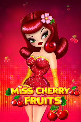 Miss Cherry Fruits демо игра казино без регистрации | PokerDom