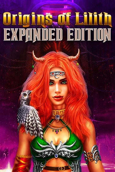 Origins Of Lilith - Expanded Edition демо игра казино без регистрации | PokerDom