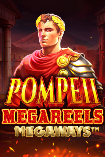 Pompeii Megareels Megaways демо игра казино без регистрации | PokerDom