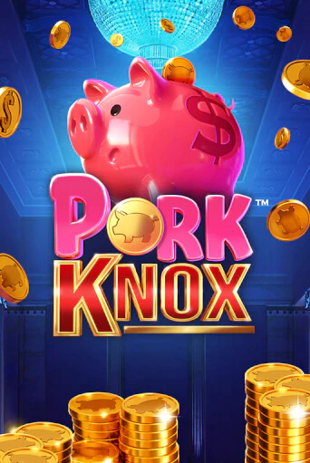 Pork Knox демо игра казино без регистрации | PokerDom